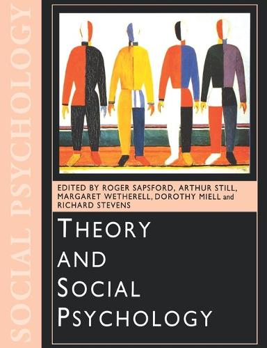 Theory And Social Psychology (Published in association with The Open University)