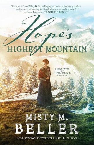 Hope's Highest Mountain: 1 (Hearts of Montana)