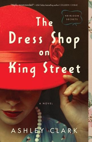 Dress Shop on King Street (Heirloom Secrets)