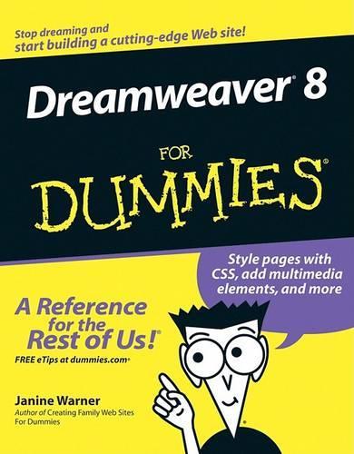 Dreamweaver 8 for Dummies (For Dummies S.) (For Dummies Series)