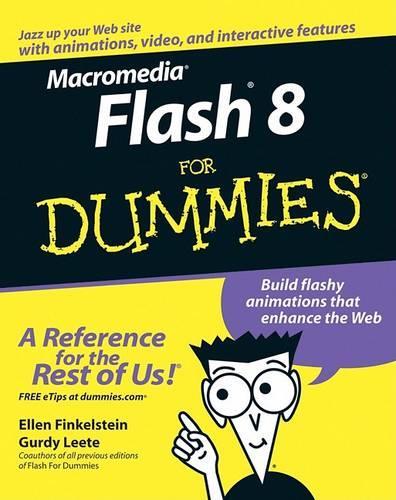 Macromedia Flash 8 For Dummies (For Dummies Series)