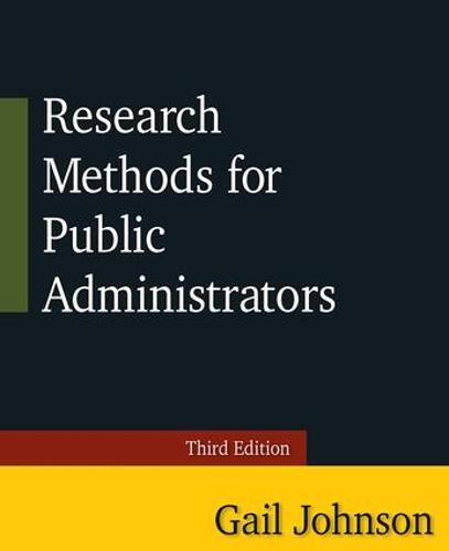 Research Methods for Public Administrators: Third Edition