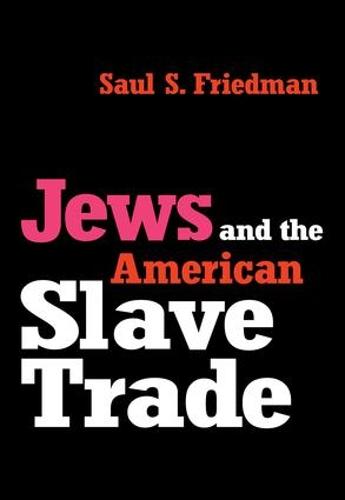 Jews and the American Slave Trade