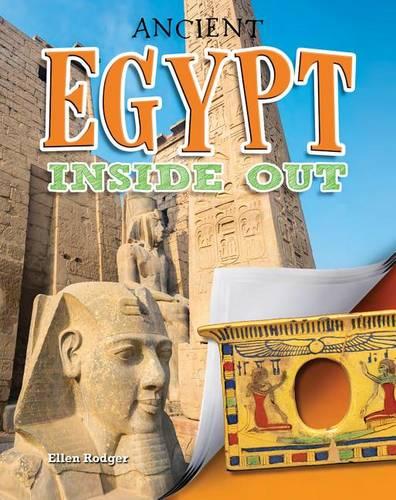 Ancient Egypt Inside Out (Ancient Worlds Inside Out)