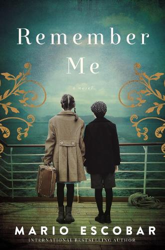 Remember Me: A Spanish Civil War Novel