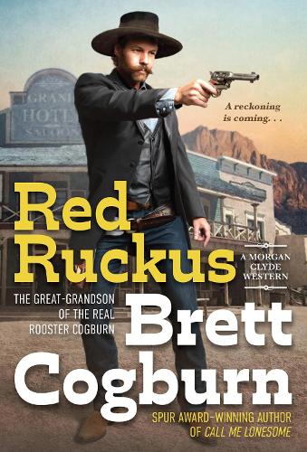 Red Ruckus (Morgan Clyde Western)