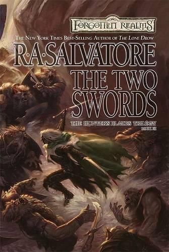 The Two Swords (Forgotten Realms: Hunter's Blades Trilogy)