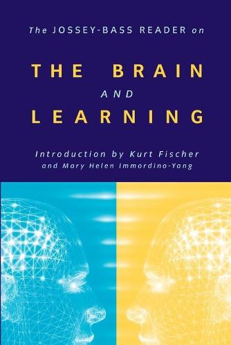 The Jossey-Bass Reader on the Brain and Learning