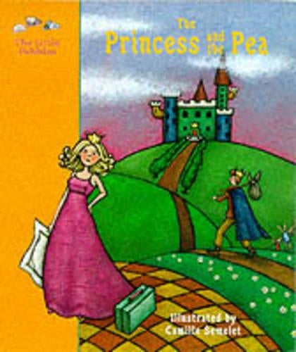 The Princess and the Pea (Little Pebbles): A Fairy Tale