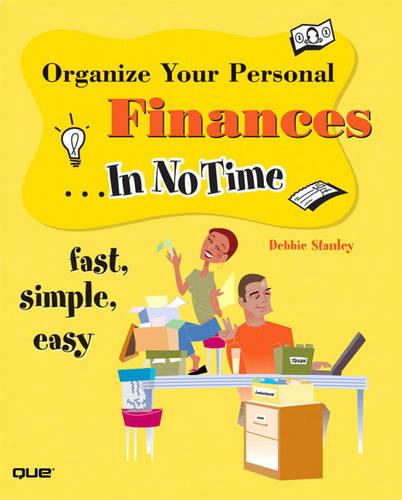 Organize Your Personal Finances In No Time