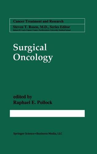 Surgical Oncology (Cancer Treatment and Research)