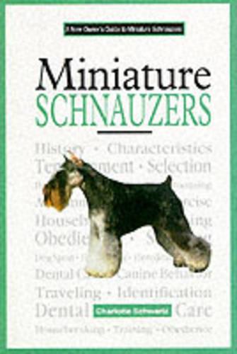 A New Owners Guide to Miniature Schnauzers