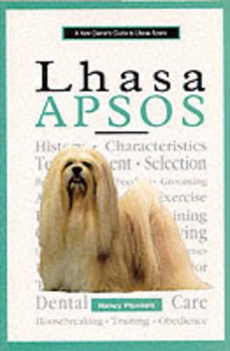 A New Owner's Guide to Lhasa Apsos (A new owner's guide to...series)