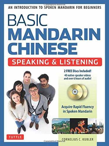 Basic Mandarin Chinese - Speaking and Listening Textbook: An Introduction to Spoken Mandarin for Beginners