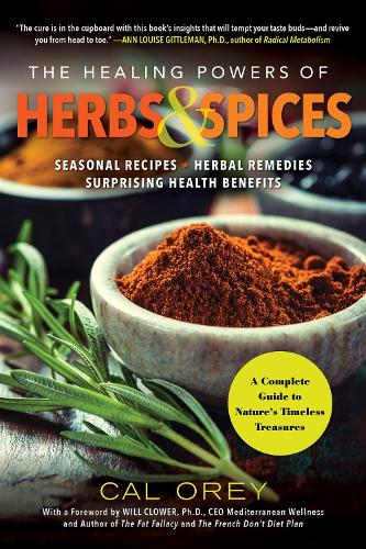 The Healing Powers Of Herbs And Spices: A Complete Guide to Nature's Timeless Treasures: 9