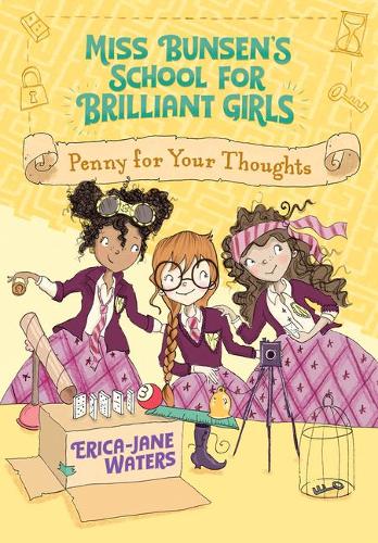 Penny for Your Thoughts (Miss Bunsen's School for Brilliant Girls)