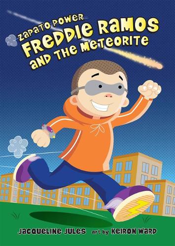 Freddie Ramos and the Meteorite: 11 (Zapato Power)