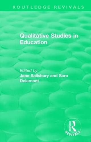 Qualitative Studies in Education (1995) (Routledge Revivals)