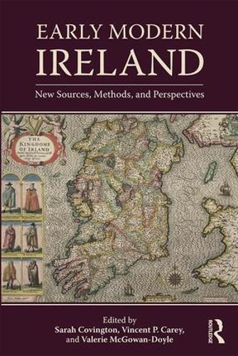Early Modern Ireland (Countries in the Early Modern World)
