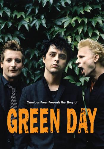 The Story of "Green Day" (Omnibus Press Presents)