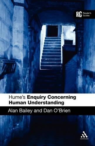 Hume's Enquiry Concerning Human Understanding: A Reader's Guide (Reader's Guides)