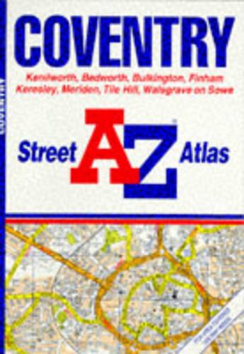 A. to Z. Street Atlas of Coventry: 1m-3.3" (A-Z Street Atlas S.)