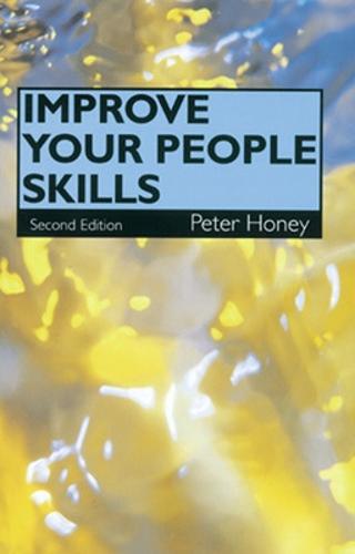 Improve Your People Skills (UK PROFESSIONAL BUSINESS Management / Business)