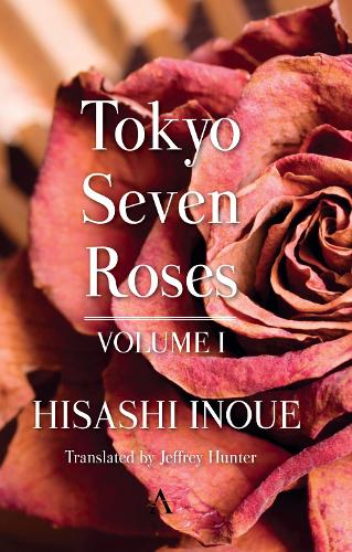Tokyo Seven Roses: Volume I: 1