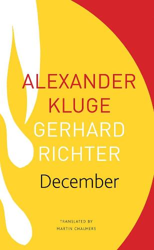 December: 39 Stories, 39 Pictures (The Seagull Library of German Literature)