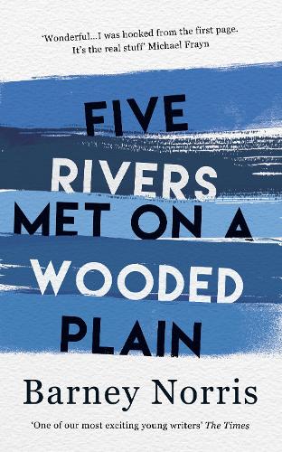 Five Rivers Met on a Wooded Plain