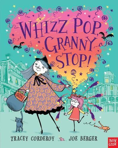Whizz, Pop, Granny, Stop!