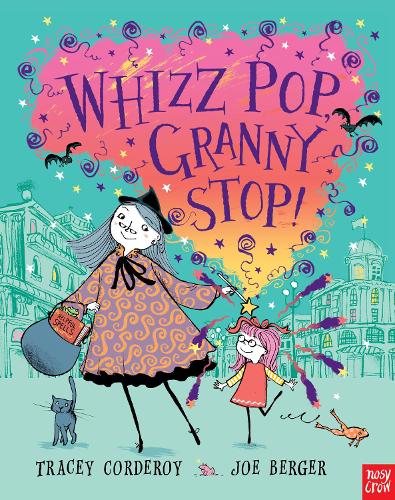 Whizz, Pop, Granny, Stop!