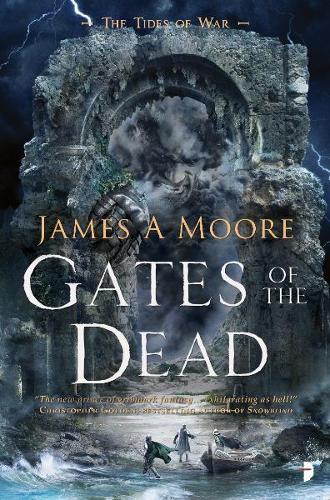 Gates of the Dead: Tides of War Book III (The Tides of War)