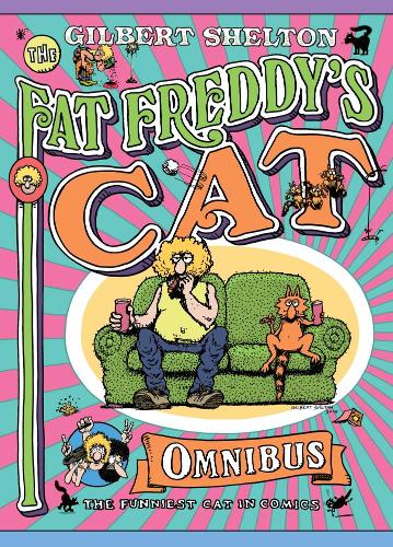 Fat Freddy's Cat Omnibus back 2nd april