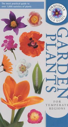 Kingfisher Guide to Garden Plants (Kingfisher field guides)