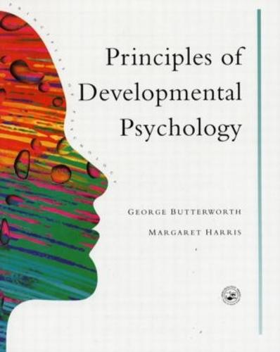 Principles of Developmental Psychology: An Introduction (Principles of Psychology)