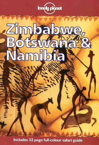 Zimbabwe, Botswana and Namibia (Lonely Planet Country Guides)