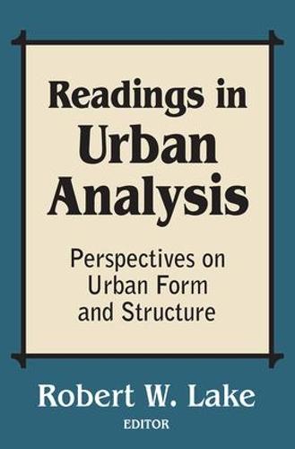 Readings in Urban Analysis: Perspectives on Urban Form and Structure