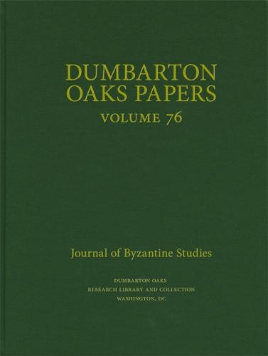 Dumbarton Oaks Papers, 76