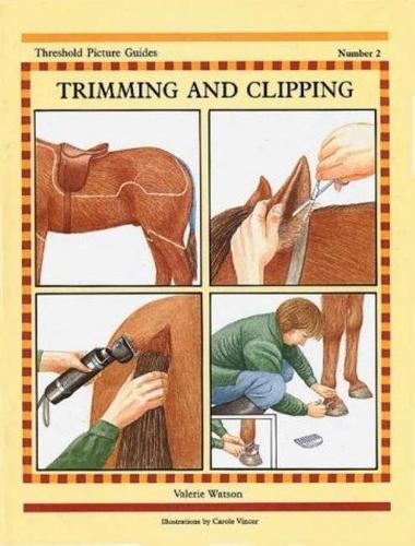 Trimming and Clipping: No. 2 (Threshold Picture Guide)