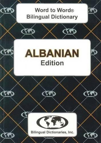 English-Albanian & Albanian-English Word-to-Word Dictionary (suitable for exams)