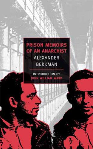 Prison Memoirs Of An Anarchist: 9 (New York Review Books (Paperback))