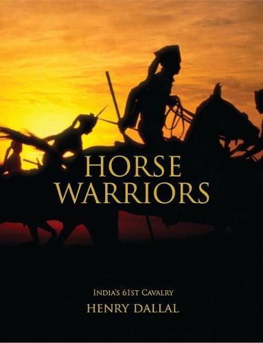 Horse Warriors: India's 61st Cavalry