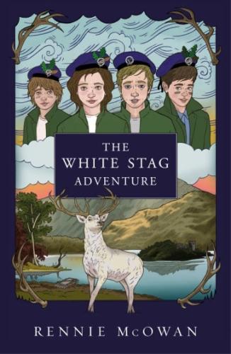 The White Stag Adventure Paperback by Rennie McOwan (The Clan Series)
