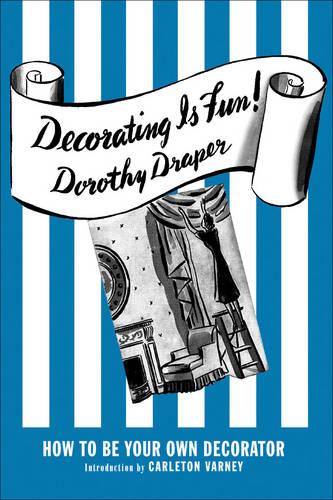 Decorating Is Fun!: How To Be Your Own Decorator