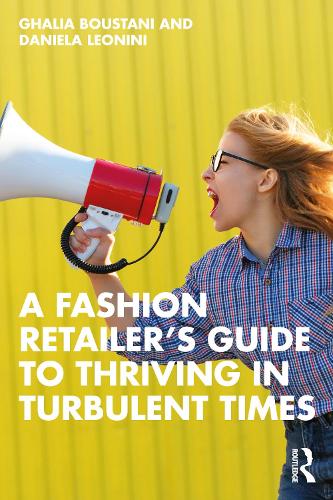 A Fashion Retailer�s Guide to Thriving in Turbulent Times