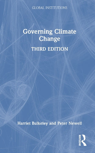 Governing Climate Change (Global Institutions)