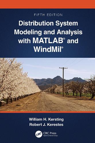 Distribution System Modeling and Analysis with MATLAB� and WindMil�