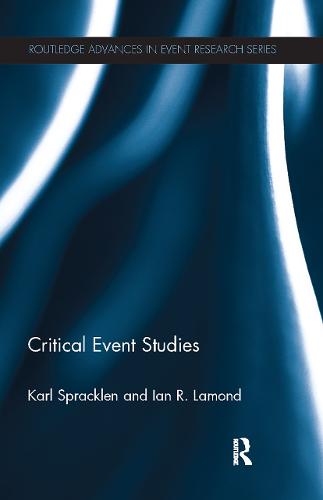 Critical Event Studies (Routledge Advances in Event Research Series)