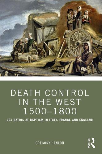 Death Control in the West 1500�1800: Sex Ratios at Baptism in Italy, France and England